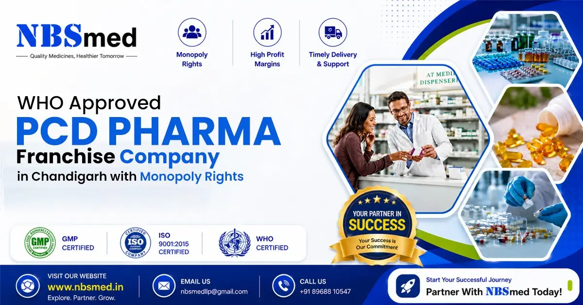 WHO-Approved PCD Pharma Franchise Company in Chandigarh with Monopoly Rights