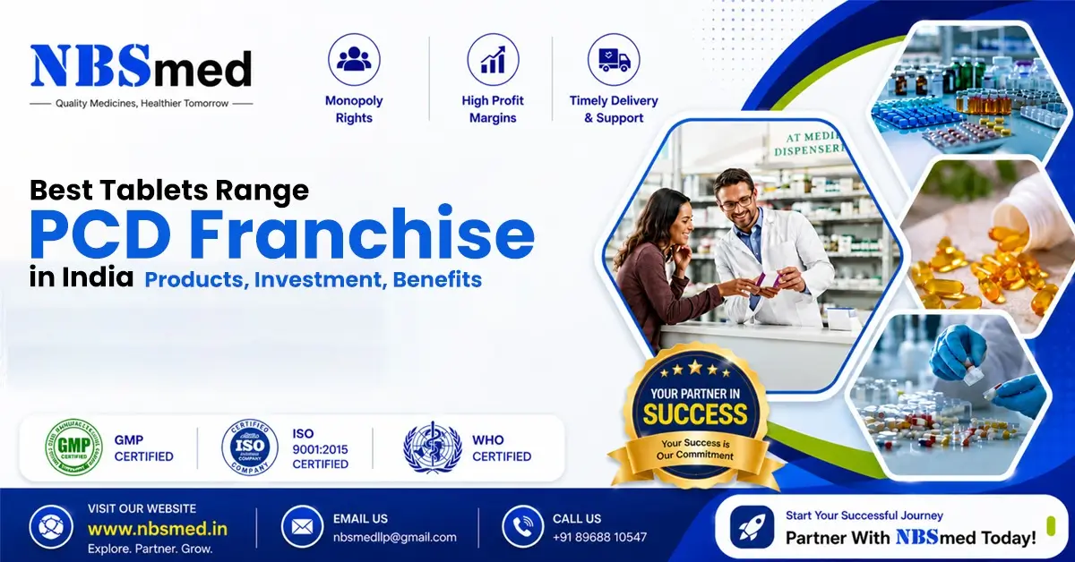 Best Tablets Range PCD Franchise in India: Products, Investment, Benefits