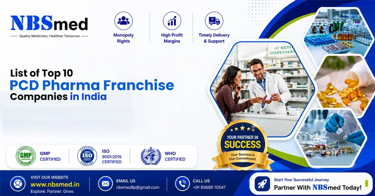List of WHO Approved Top 10 PCD Pharma Franchise Companies in India